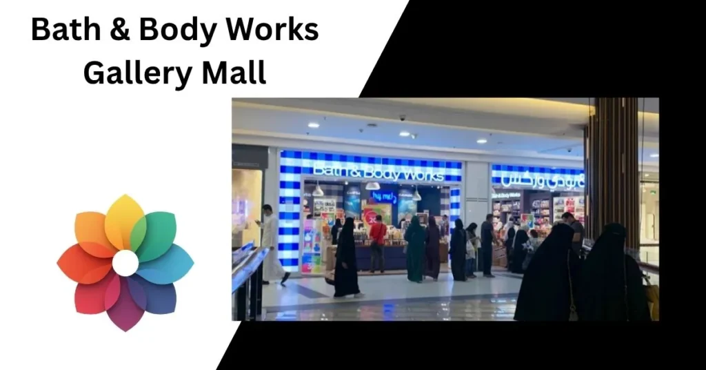 Bath & Body Works Gallery Mall