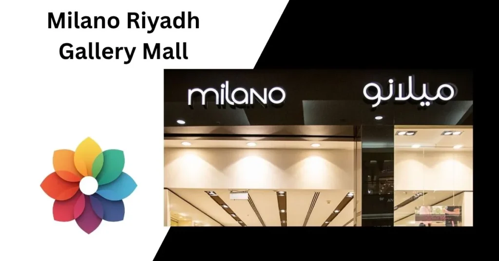 Milano Riyadh Gallery Mall