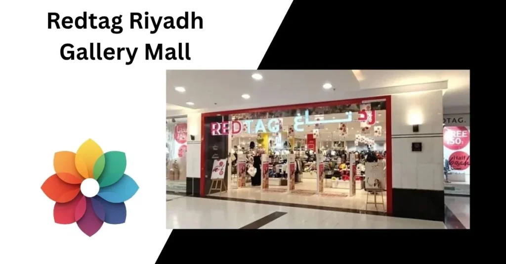 Redtag Riyadh Gallery Mall