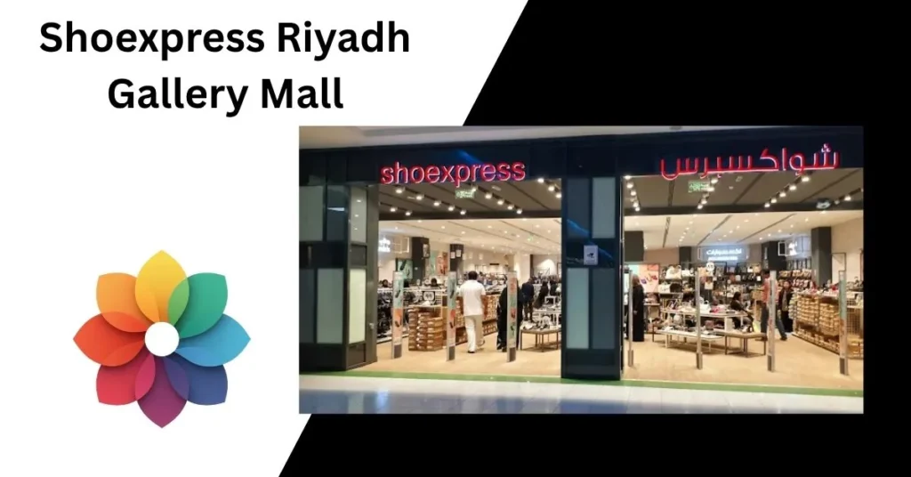 Shoexpress Riyadh Gallery Mall