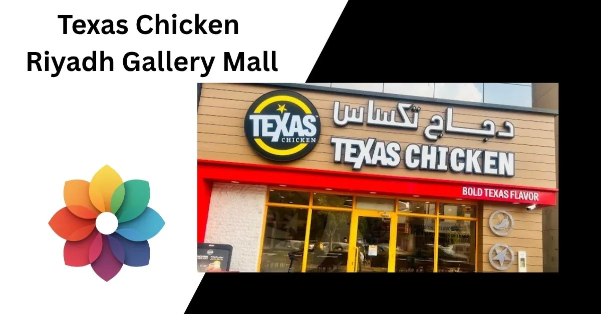 Texas Chicken Riyadh Gallery Mall