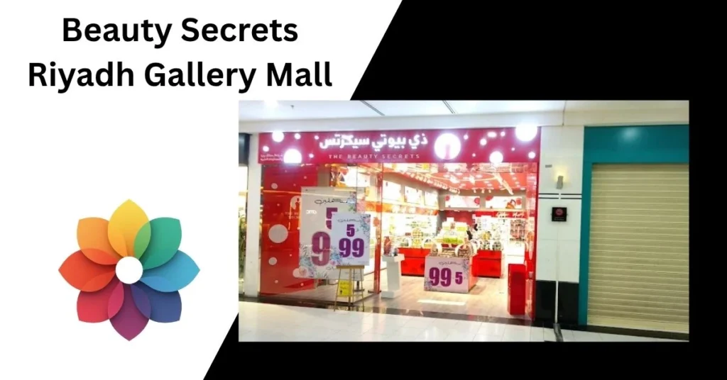Beauty Secrets Riyadh Gallery Mall