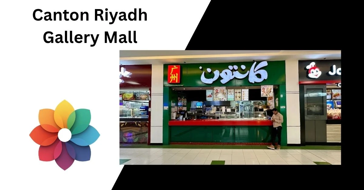 Canton Riyadh Gallery Mall