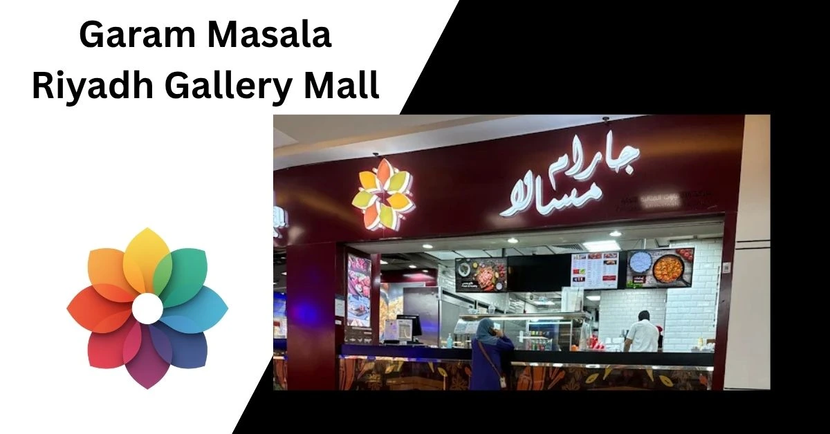 Garam Masala Riyadh Gallery Mall