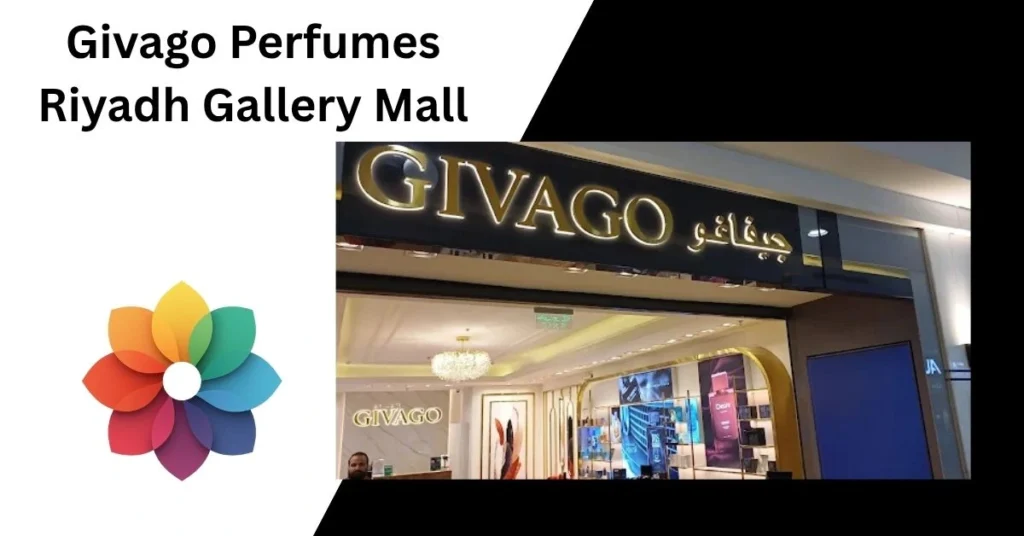 Givago Perfumes Riyadh Gallery Mall