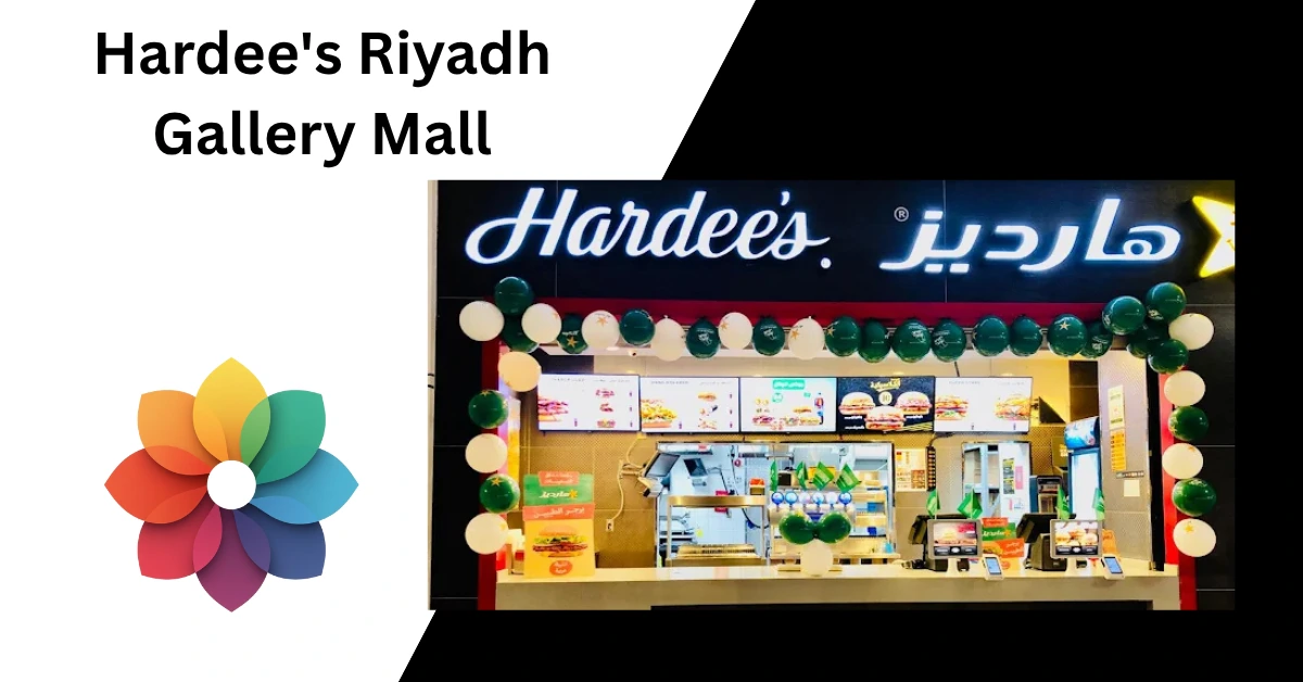 Hardee's Riyadh Gallery Mall