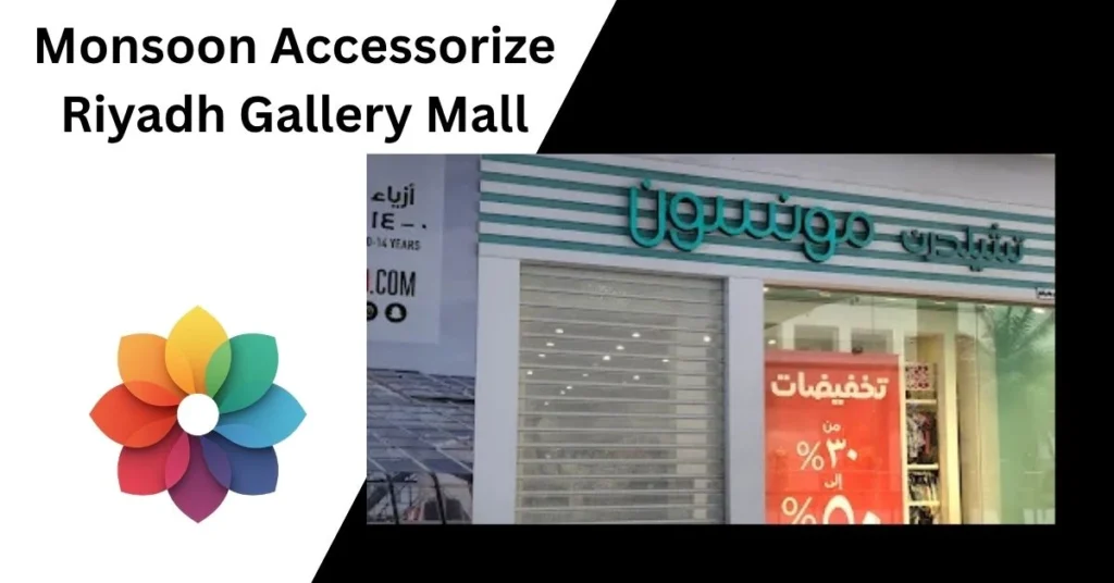 Monsoon Accessorize Riyadh Gallery Mall