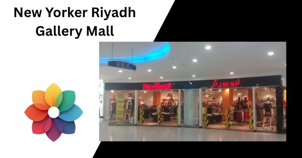 New Yorker Riyadh Gallery Mall