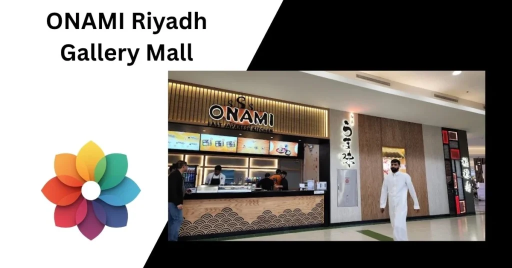 ONAMI Riyadh Gallery Mall