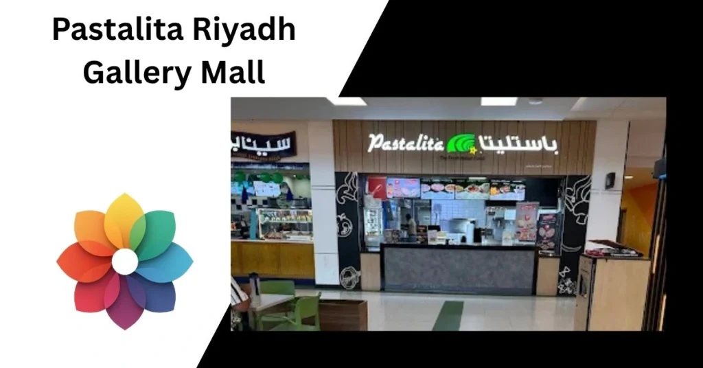 Pastalita Riyadh Gallery Mall