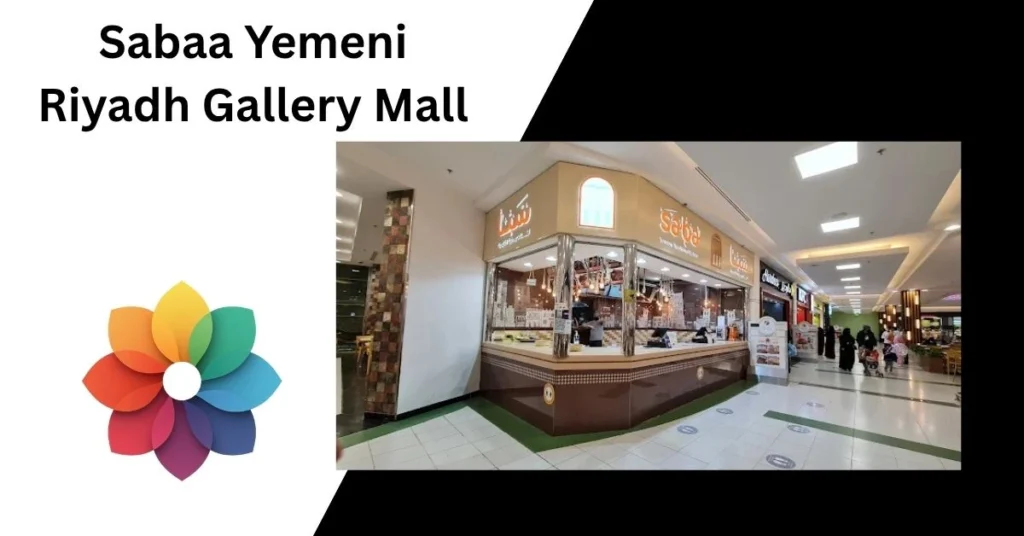 Sabaa Yemeni Riyadh Gallery Mall
