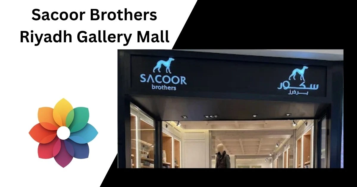Sacoor Brothers Riyadh Gallery Mall