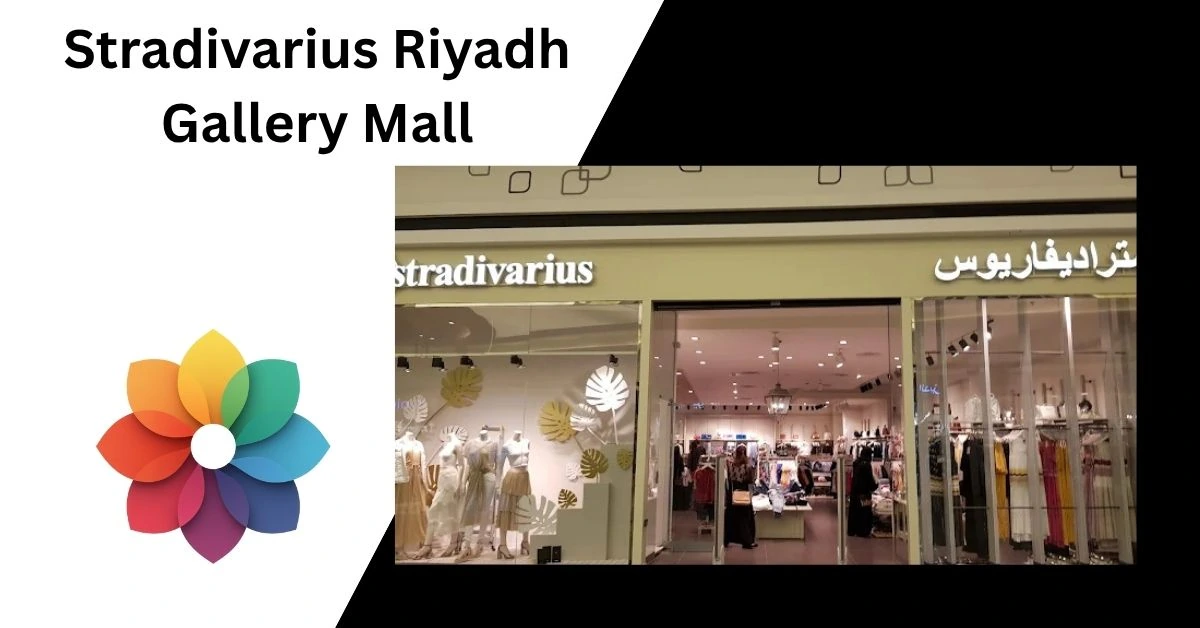 Stradivarius Riyadh Gallery Mall