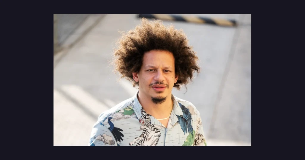 Eric Andre Net Worth