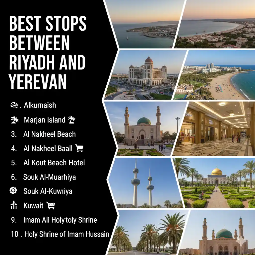 Best Stops Between Riyadh and Yerevan