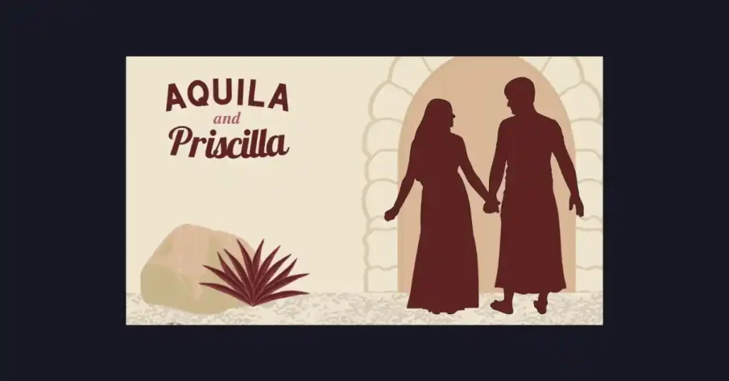 Who is Aquila in the Bible, Ministry with Priscilla